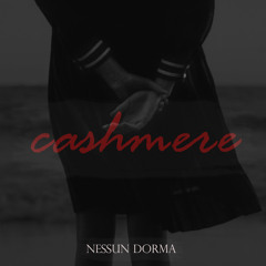 Cashmere (Original Mix) - Nessun Dorma