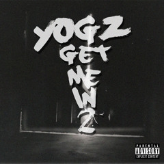 @YogzMusic - Can't Explain It - #GETMEIN2