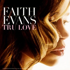 Faith Evans - Tru Love (Solderist Remix)