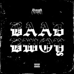 BAAD BWOY