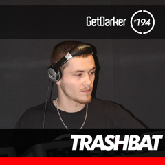Trashbat - GetDarkerTV 194
