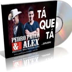 TA QUE TA - PEDRO PAULO E ALEX - PANCADAO 3K 145 BPM - DJ FABIO PR Vinhetada