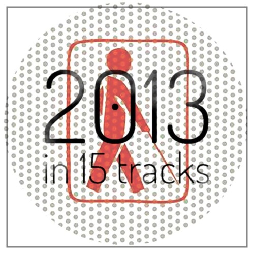 2013 in 15 tracks by ERLÉ