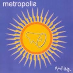 Metropolis-Makine