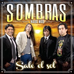 SOMBRAS NADA MAS - 01.-TE HAGO UN TRATO (Feat. Sebastián Mendoza)