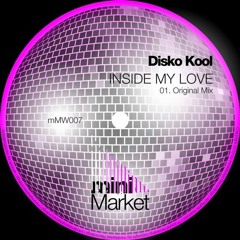 Inside My Love by Disco Kool
