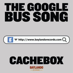 THE GOOGLE BUS SONG - www.baylandorecords.com
