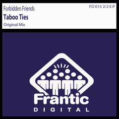 Forbidden Friends - Taboo Ties (OUT NOW)
