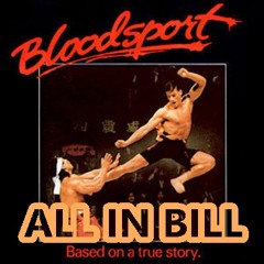 Bloodsport [all in bill production]
