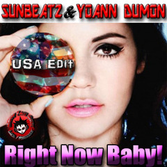 Sunbeatz & Yoann Dumon - Right Now Baby! (USA Edit)