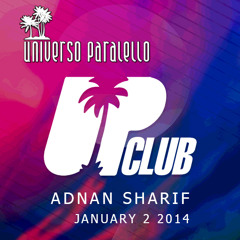 Adnan Sharif @ Universo Paralello Jan 2 2014