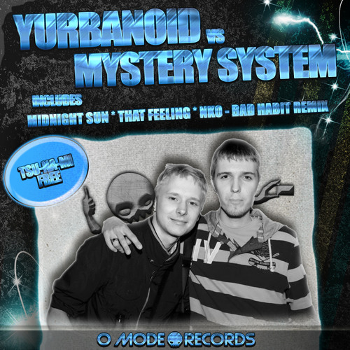 Mystery System & Yurbanoid - Tsunami [Bootleg - Preview]