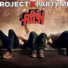 PROJECT X PARTY MIX