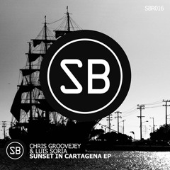 Chris Groovejey, Luis Soria - Sunset in Cartagena, RELEASE DATE FEBRUARY 7!!! STEREO BASS