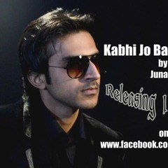 Kabhi Jo Badal Barse Cover By Junaid