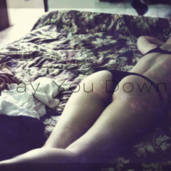 Lay You Down- JplayThaMan and Trillboi of JplayProductions