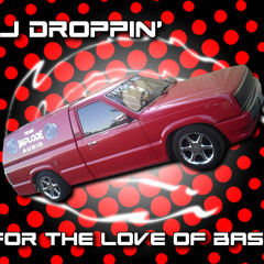 DJ Droppin - For the Love of Bass preview