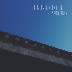 I Won't Give Up On Us - Jason Mraz (Cover by Brian Adam Pratama)
