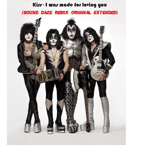 Kiss - I Was Made For Loving You (Sound Daze Extended Remix)