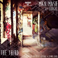 Max Mash - The Third (Petit Gateau Remix) ( Free Download )