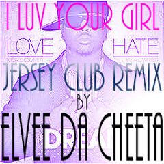 The - Dream - I Luv Your Girl (Jersey Club Remix) *FREE DOWNLOAD*