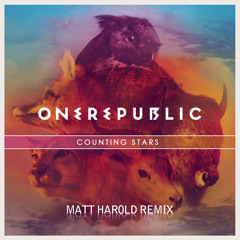 One Republic - Counting Stars (Matt Harold Remix)