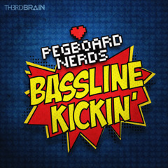 Bassline Kickin (AVAILABLE NOW ON BEATPORT)