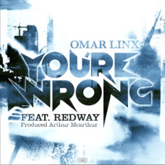 You're Wrong ft. Redway