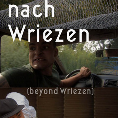 BEYOND WRIEZEN / Dir. Daniel Abma - Die große Freiheit