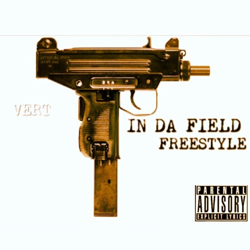 IN DA FIELD (FREESTYLE )