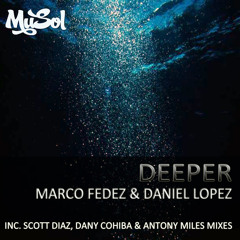 Marco Fedez & Daniel Lopez - Deeper [ Traxsource Exclusive 30th Jan 2014 ]