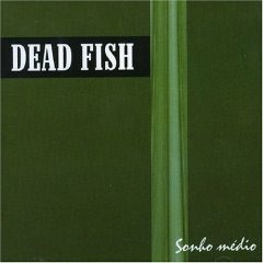 -Dead Fish - Cidadão Padrão