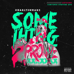 Something 2 Prove