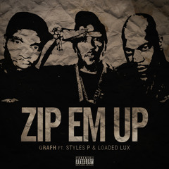Zip Em Up (Dirty)
