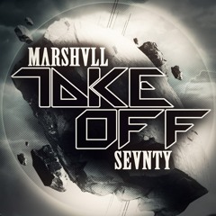 Take Off by Marshvll (feat. Sevnty)