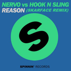 NERVO vs Hook N Sling - Reason (Skarface Remix) Free DL