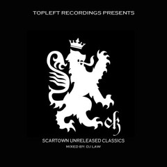 Citizen Kane - Scartown Unreleased Classics (Mixed By DJ Law)