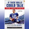 Author's Corner-Ernie Palladino talks about "If These Walls Could Talk" New York Giants football