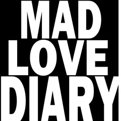 Mad Love Diary