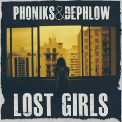 Phoniks & Dephlow - "Lost Girls" (now on iTunes)