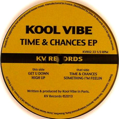 B1 Kool Vibe - Time & Chances - KVR2 - KV Records