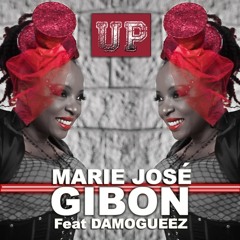 Marie Jose GIBON Feat Damogueez -  UP
