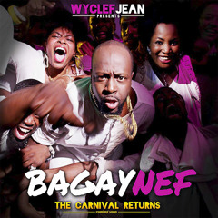 Wyclef Jean - Bagay Nef [BAD2BAD]