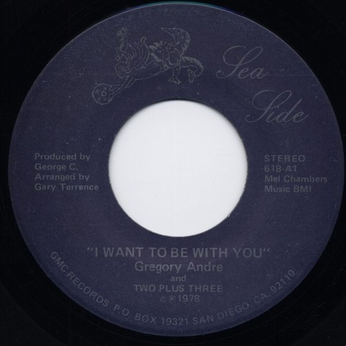 Gregory Andre and Two Plus Three - I Want To Be With You