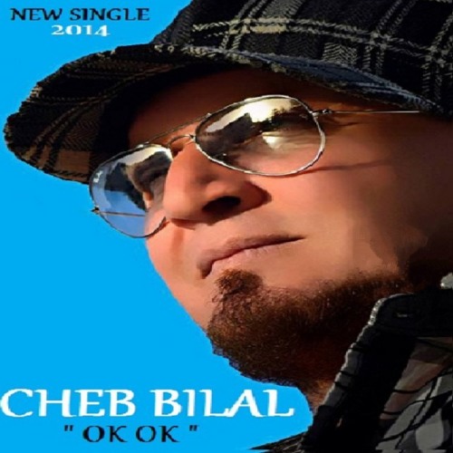 Stream Cheb Bilal: Ok Ok Zik-Mp3 by younes chikki | Listen online for free  on SoundCloud