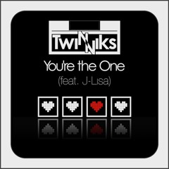 Twinniks You're the One (feat. J-Lisa)