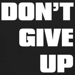 TANZA RUI - DON'T GIVE UP