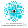 Agile Recordings Podcast 019 with Riccardo Sabatini & Gioix (Sunrose)