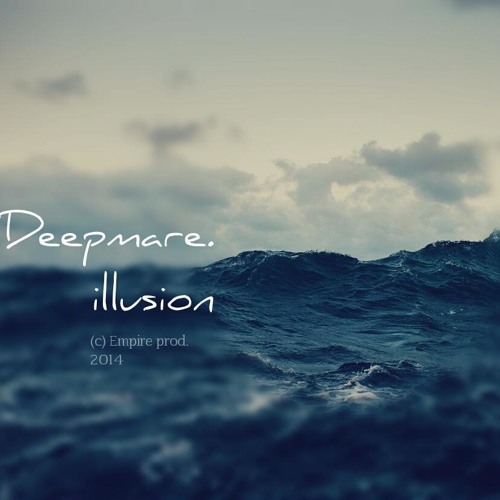 Deepmare. - illusions