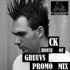 CK - House Of Gruuvs Promo Mix